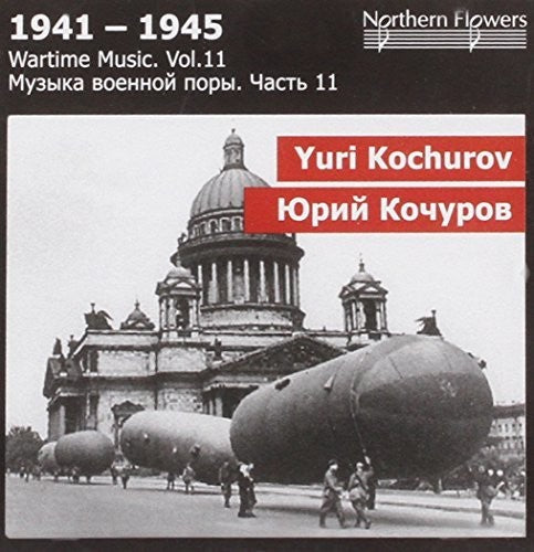 St.petersburg State Academic Symphony Orchestra - Wartime Music 11 - Yuri Kochurov: - Music CD