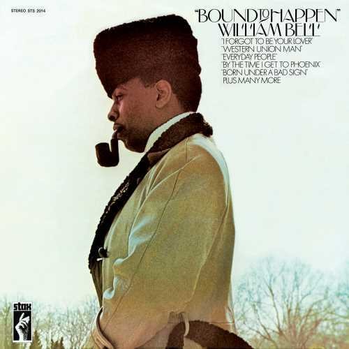 William Bell - Bound To Happen [LP] Vinyl Record