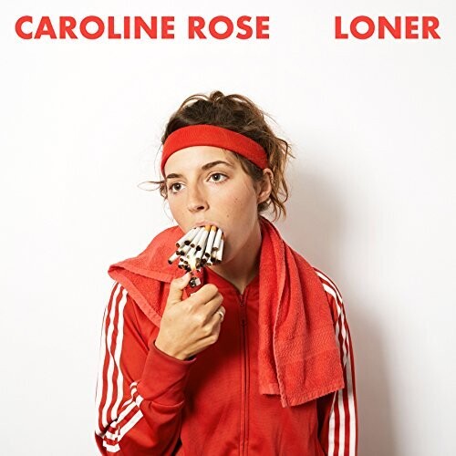 Caroline Rose - Loner Vinyl Record