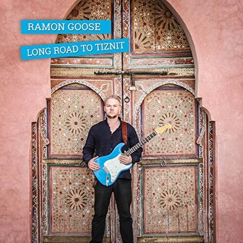 Goose,ramon - Long Road To Tiznit - Music CD