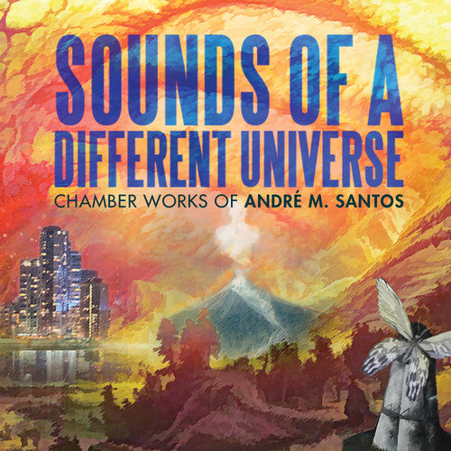 the album cover for Santos / Vidinha / Parola - Andre M. Santos: Sounds of a Different Universe