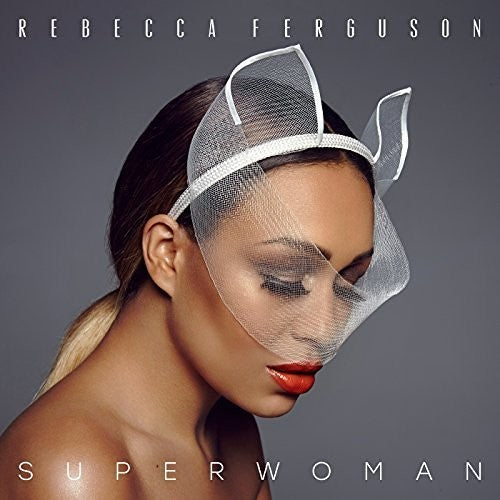 the album cover for Rebecca Ferguson - Superwoman [Import]