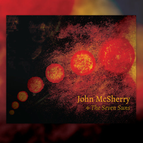Mcsherry,john - Seven Suns - Music CD