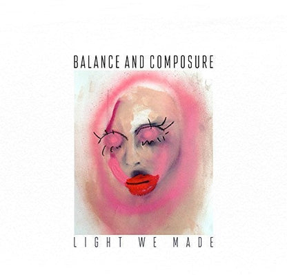 Balance & Composure - Light We Made Vinyl Record