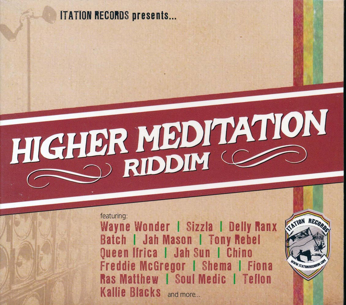 Sizzla, Jah Sun, Tony Rebel, Queen Ifrica, Etc. - Higher Meditation Riddim (rhythm: "Higher Meditation") Music CD