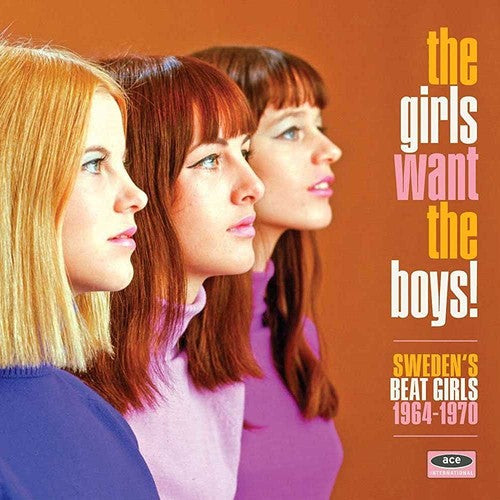 Girls Want The Boys! Swedish Beat Girls 1964-1970 - Girls Want The Boys! Swedish Beat Girls 1964-1970 - Music CD