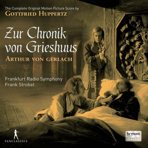 Huppertz / Frankfurt Radio Symphony / Strobel - Gottfried Huppertz: Zur Chronik Von Grieshuus - Music CD