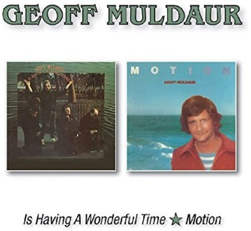 Muldaur,geoff - Is Having A Wonderful Time/motion - Music CD
