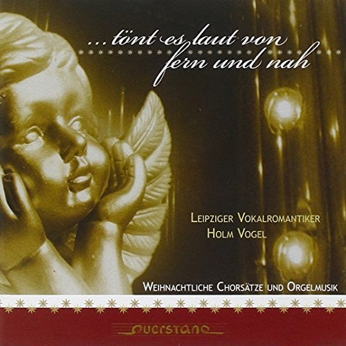 Bach, J.s. / Leipziger Vokal Romantiker / Vogel - Tont Es Laut Von Fern Und Nach Weihnachtliche Chor - Music CD