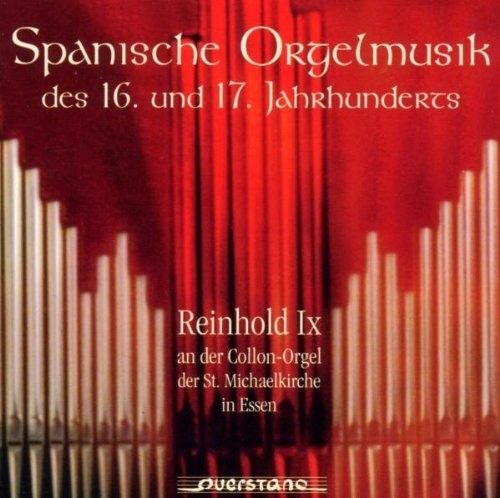 the album cover for Jemenez / Cabezon / Reinhold - Spanische Orgelmusik des 16 und 17 Jahrhunderts