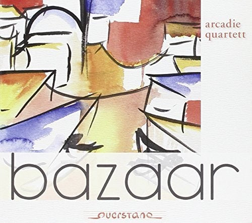 the album cover for Arcadie Quartett / Various - Bazaar