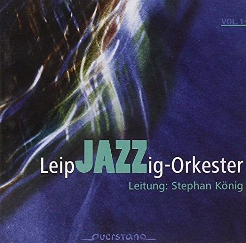 the album cover for Leipjazzig-Orkester / Various - V1: LeipJAZZig-Orkester