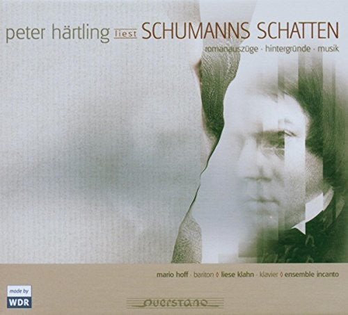 the album cover for Schumann / Klahn / Ensemble Incanto / Hoff - Schumanns Schatten