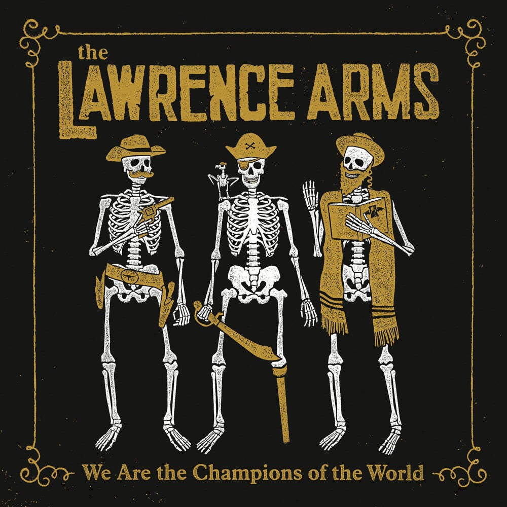 The Lawrence Arms - We Are The Champions Of The World [LP] Vinyl Record
