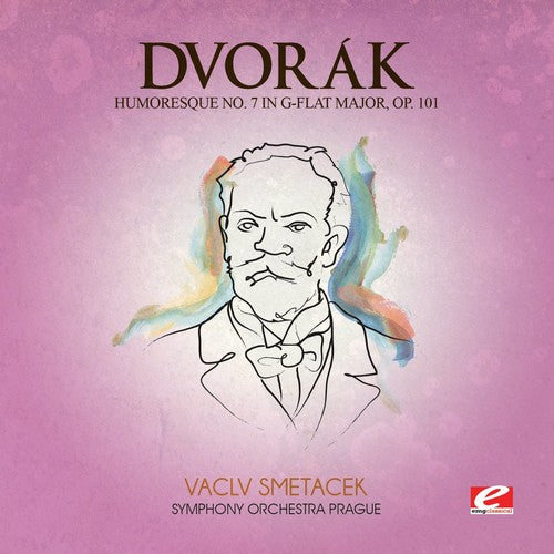 the album cover for Dvorak - Humoresque 7 G-Flat Maj 101 (Mod) [Remastered]