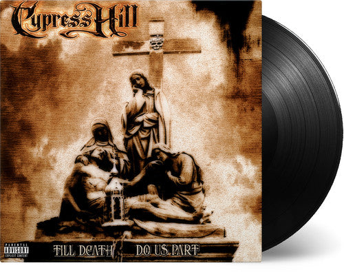 Cypress Hill - Till Death Do Us Part [LP] Vinyl Record