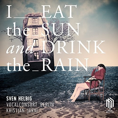 I Eat the Sun and Drink the Rain [LP] Vinyl Record