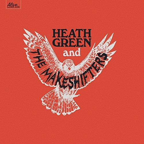 Green,heath & Makeshifters - Heath Green & The Makeshifters - Music CD