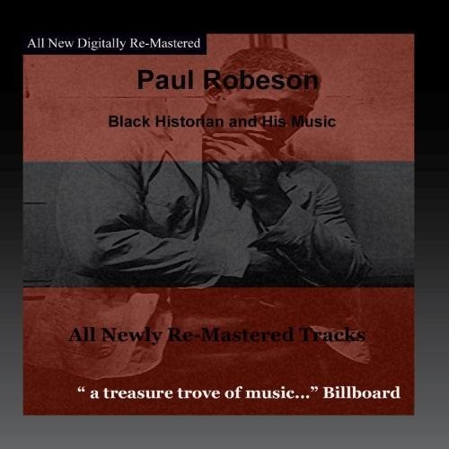 the album cover for Paul Robeson - Black Historian