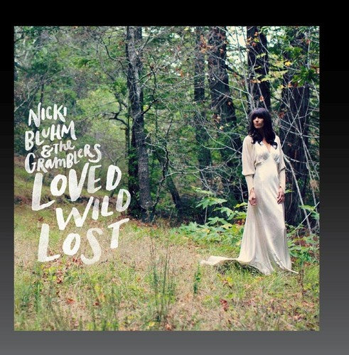 the album cover for Nicki Bluhm - Loved Wild Lost