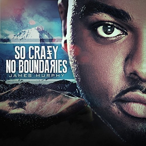 Murphy,james - So Crazy No Boundaries - Music CD