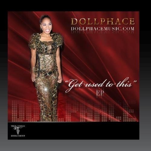 Doll Phace - Get Used To This - Ep - Music CD