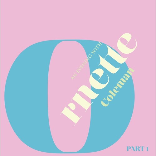 An Evening With Ornette Coleman, Part 1  [RSD BF 2016] Vinyl Record
