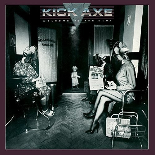 Kick Axe - Welcome To The Club - Music CD