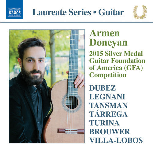 the album cover for Dubez / Legnani / Tansman / Tarrega / Turina - Armen doneyan: 2015 Silver Medal Guitar Foundation of America