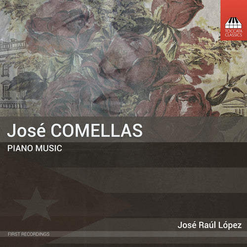 the album cover for Jose Raul Lopez - Jose Comellas: Piano Music