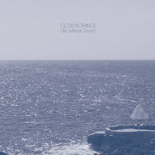 Cloud Nothings - Life Without Sound Vinyl Record