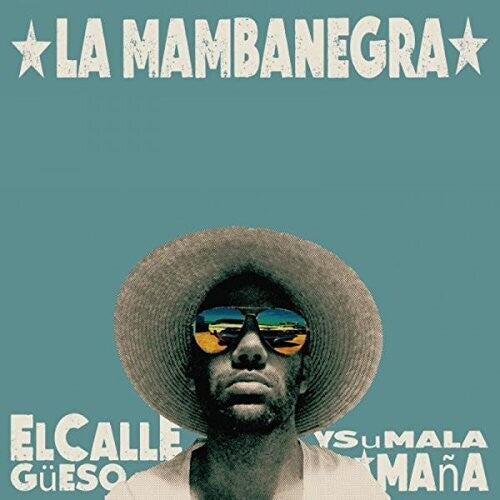 La Mambanegra - El Callegueso Y Su Mala Mana - Music CD