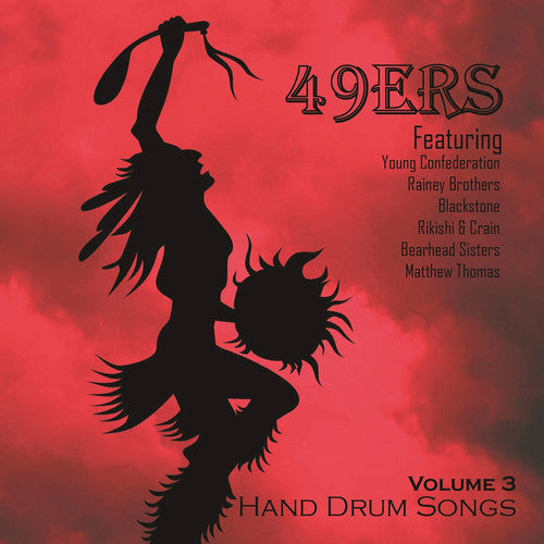49ers Hand Drum Songs, Vol. 3 / Var - 49ers Hand Drum Songs, Vol. 3 / Var - Music CD