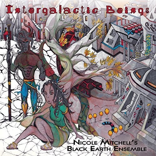 Nicole Mitchells Black Earth Ensemble - Intergalactic Beings [LP] Vinyl Record