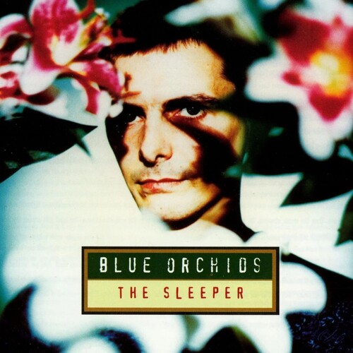 Blue Orchids - Sleeper - Music CD