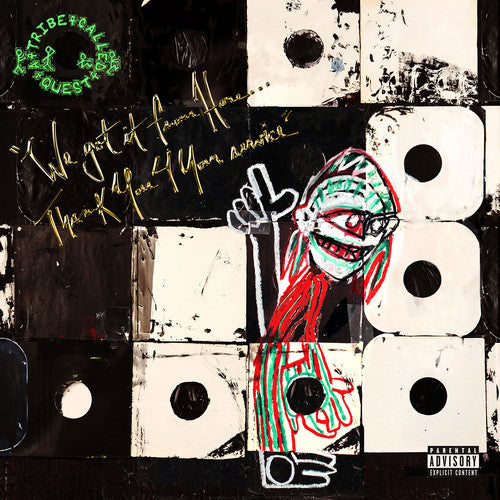 the album cover for A Tribe Called Quest - We Got It From Here: Thank You 4 Your Service