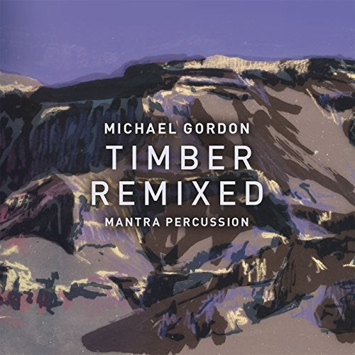 Gordon / Mantra Percussion / Squarepusher - Gordon: Timber Remixed [LP] Vinyl Record