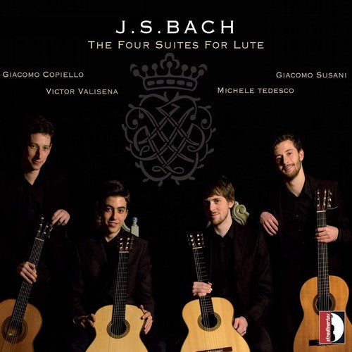 the album cover for J Bach S / Copiello / Valisena / Tedesco - J.S.Bach: The Four Suites for Lute