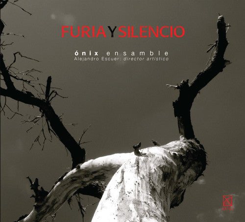 Contreras / Currier / Onix Ensamble / Escuer - Furia Y Silencio - Music CD