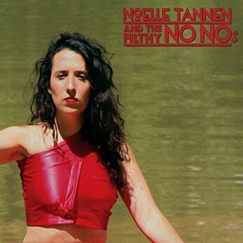 Tannen,noelle & The Filthy No Nos - Noelle Tannen & The E - Music CD