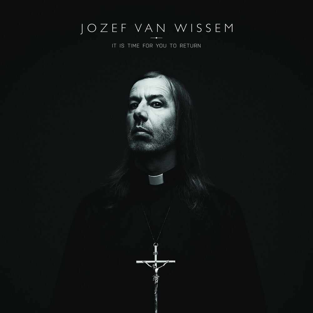 the album cover for Jozef Van Wissem - It Is Time for You to Return