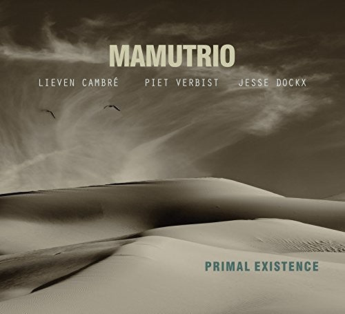 Mamutrio - Primal Existence - Music CD