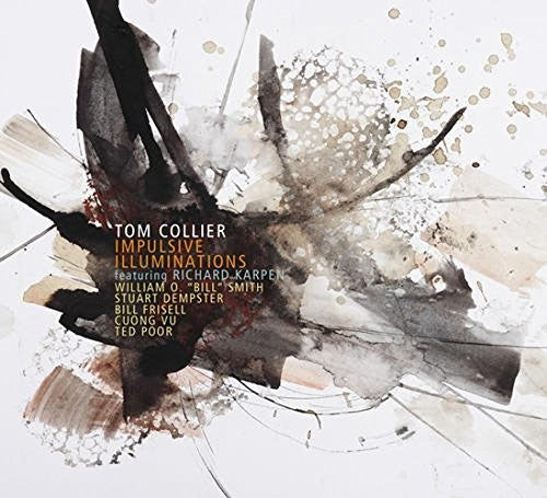 Collier,tom - Impulsive Illuminations - Music CD