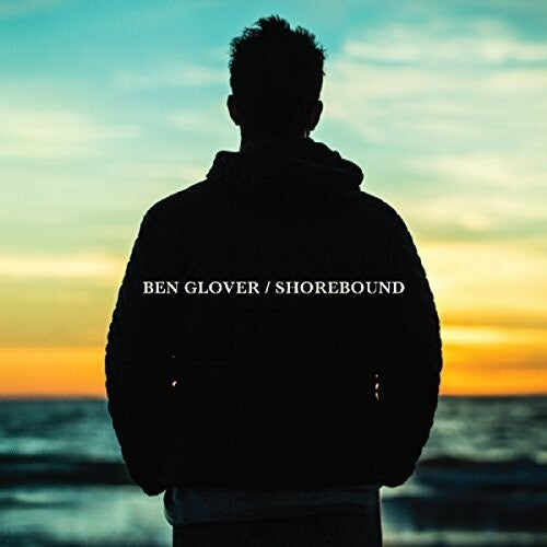 Glover,ben - Shorebound - Music CD