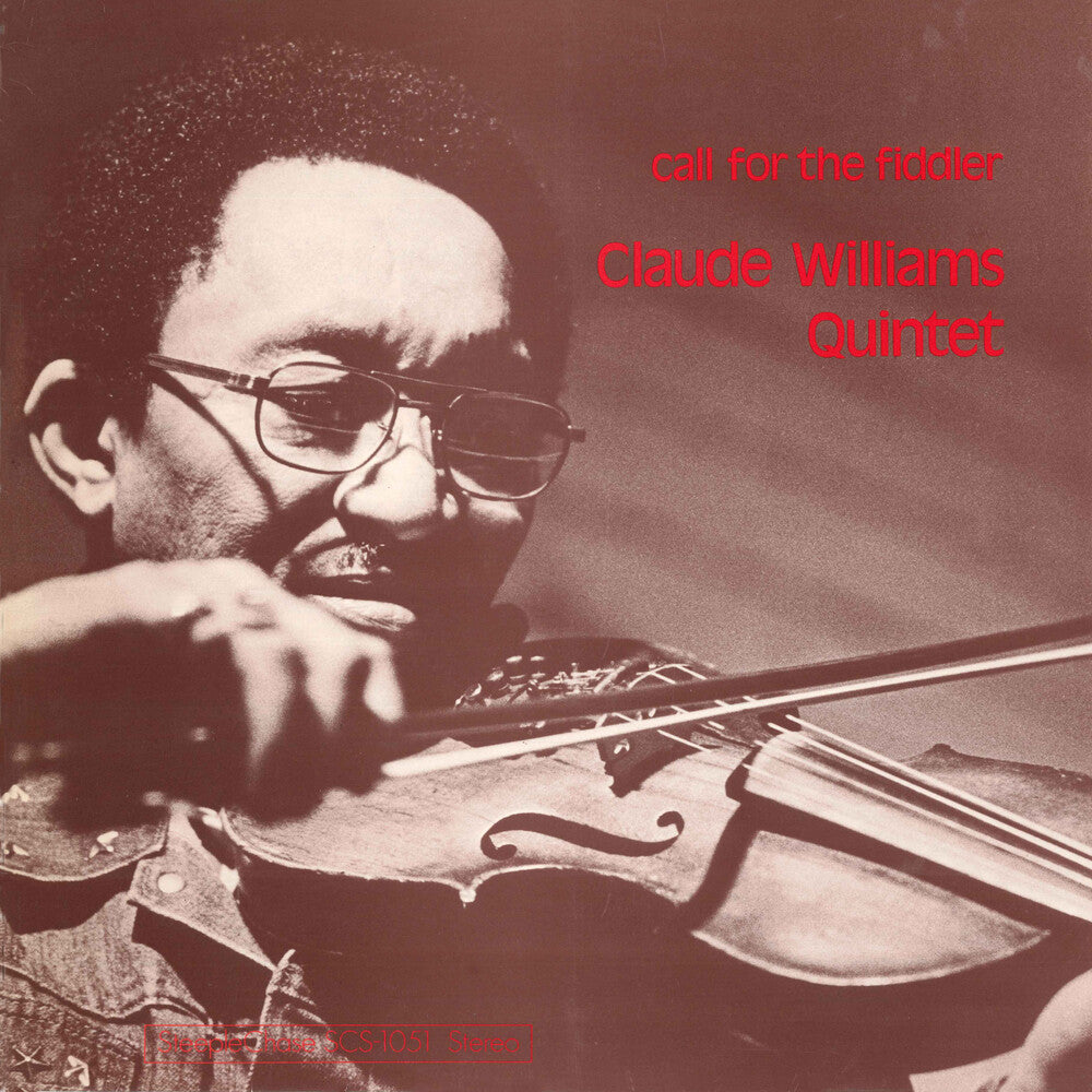 Claude Williams Quintet - Call For The Fiddler [LP] Vinyl Record