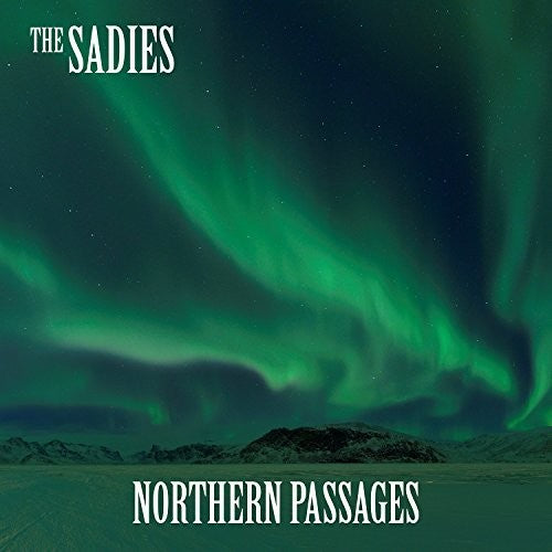 Sadies - Northern Passages - Music CD