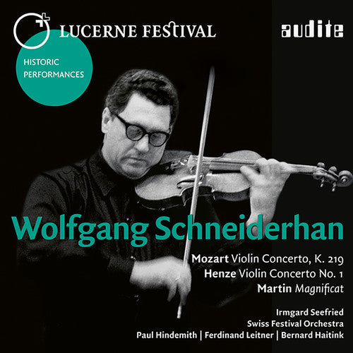Henze / Martin / Mozart / Schneiderhan / Seefried - Schneiderhan: Lucerne Festival X - Music CD