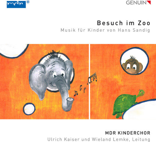 the album cover for Hans Sandig / Kinderchor / Lemke - Besuch im Zoo: Musik fur Kinder von Hans Sandig