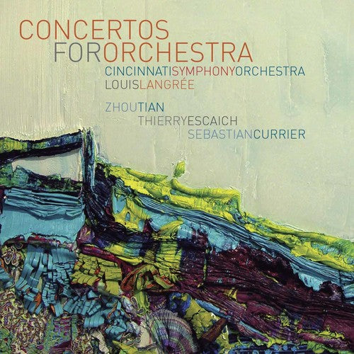 Currier / Escaich / Cincinnati Symphony Orchestra - Concertos For Orchestra - Music CD