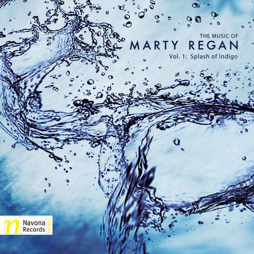 Regan / Moravian Philharmonic Orcestra / Apollo - Music Of Marty Regan: Splash Of Indigo 1 - Music CD